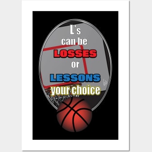 Basketball Losses or Lessons Posters and Art